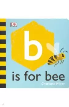 B is for Bee