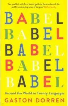 Babel. Around the World in 20 Languages