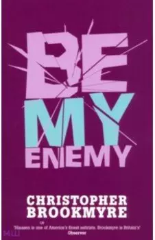 Be My Enemy