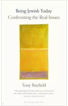 Being Jewish Today. Confronting the Real Issues