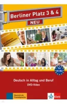 Berliner Platz 3 & 4 NEU. B1-B2. Deutsch im Alltag. DVD-Video