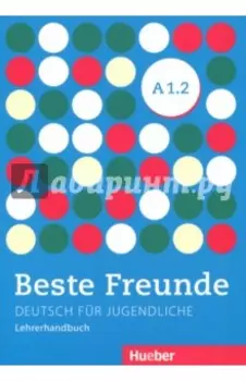 Beste Freunde A1.2, Lehrerhandbuch