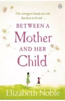 Between a Mother and Her Child