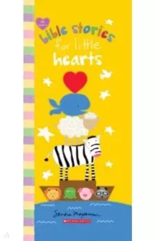 Bible Stories for Little Hearts