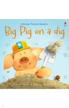 Big Pig on a Dig