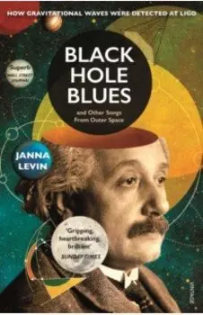 Black Hole Blues and Other Songs from Outer Space