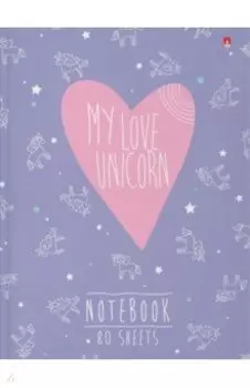 Блокнот-престиж My Love. Unicorn, А6, 80 листов, клетка