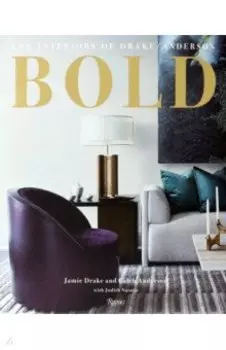 Bold. The Interiors of Drake/Anderson
