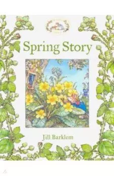Brambly Hedge. Spring Story