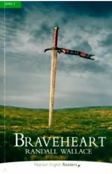 Braveheart. Level 3 + audio
