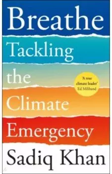 Breathe. Tackling the Climate Emergency