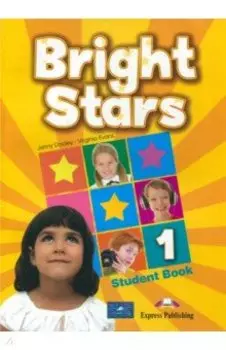 Bright Stars 1. Student book. Учебник