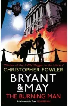 Bryant & May - The Burning Man