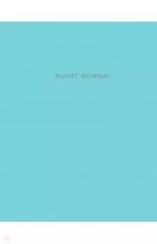 Bullet Journal (Бирюзовый) 162x210 мм, твердая обложка, пружина, блокнот в точку, 120 страниц