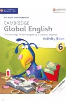 Cambridge Global English. Stage 6. Activity Book