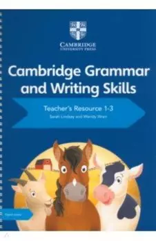 Cambridge Grammar and Writing Skills 1-3 Teacher's Resource