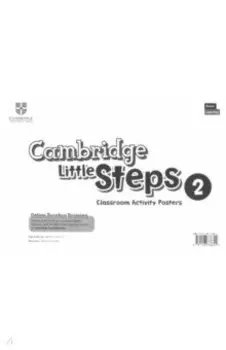 Cambridge Little Steps. Level 2. Classroom Activity Posters
