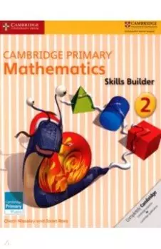 Cambridge Primary Mathematics. Skills Builder 2