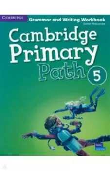 Cambridge Primary Path. Level 5. Grammar and Writing Workbook