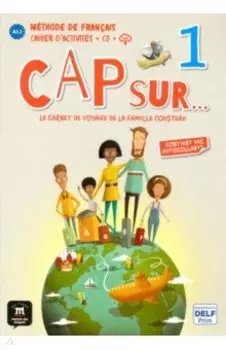 Cap sur... 1 Cahier (+CD)