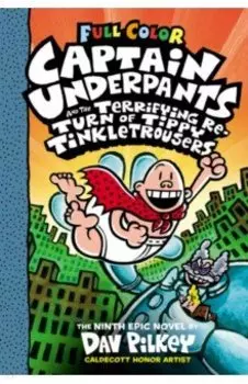 Captain Underpants and the Terrifying Return of Tippy Tinkletrousers
