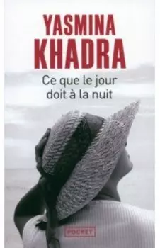 Ce que le jour doit la nuit