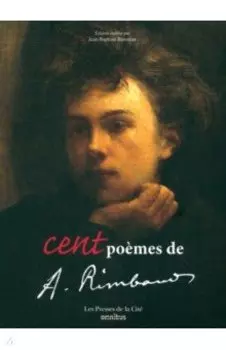 Cent pomes d'Arthur Rimbaud