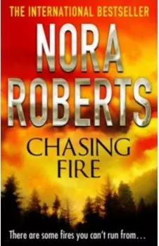 Chasing Fire