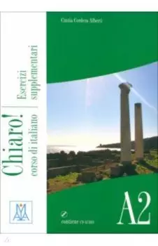 Chiaro! A2. Esercizi supplementari (+CD)