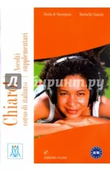 Chiaro! Ascolti supplementari (+CD)