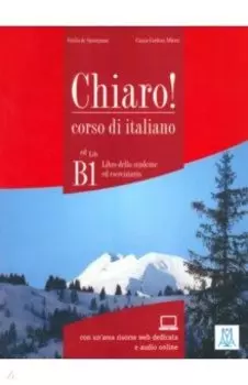 Chiaro! B1. Libro dello studente ed eserciziario + audio online