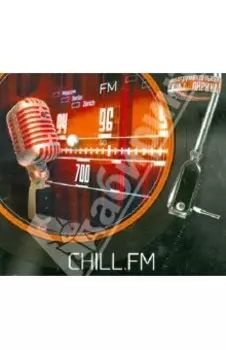 CD CHILL.FM