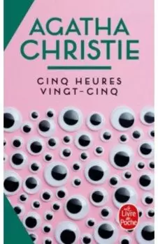 Cinq heures vingt-cinq