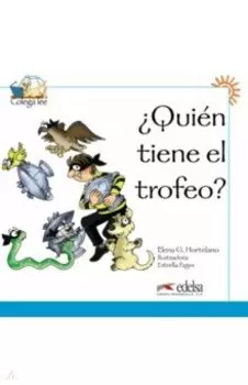 Colega lee 1. Quin tiene el trofeo?