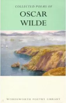 Collected Poems of Oscar Wilde