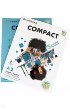 Compact Key For Schools 2nd Edition Student's Book with Online Practice and Workbook without Answers