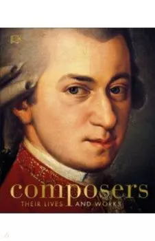 Composers. Their Lives and Works