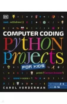 Computer Coding. Python Projects for Kids
