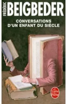 Conversations d'un enfant du siecle
