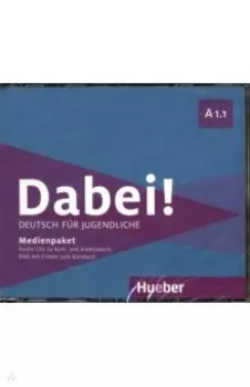 Dabei! A1.1. Medienpaket. Deutsch fr Jugendliche. Deutsch als Fremdsprache