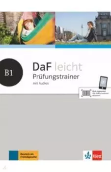 DaF leicht B1. Prfungstrainer mit Audios