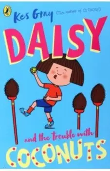 Daisy and the Trouble with Coconuts