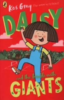 Daisy and the Trouble with Giants