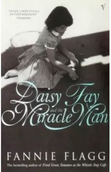 Daisy Fay and the Miracle Man