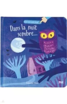 Dans la nuit sombre...