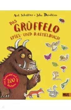 Das Grffelo Spiel- und Bastelbuch