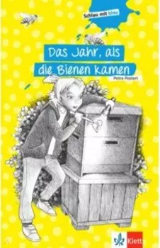 Das Jahr, als die Bienen kamen