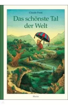 Das schnste Tal der Welt