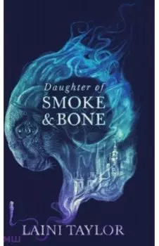 Daughter of Smoke and Bone