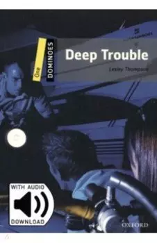 Deep Trouble. Level 1 + MP3 Audio Download